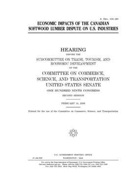 Economic impacts of the Canadian softwood lumbe... 1710083700 Book Cover