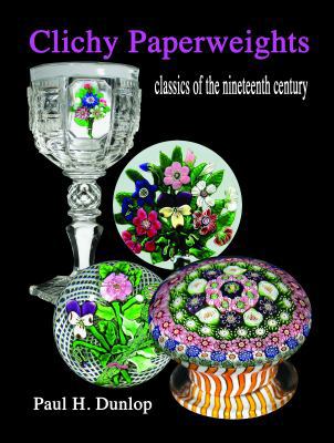 Hardcover Clichy Paperweights : Classics of the Nineteenth Century Book