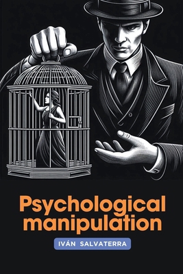 Psychological Manipulation B0CXMLG2FX Book Cover