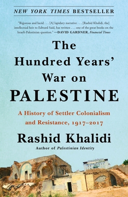 The Hundred Years' War on Palestine: A History ... 1250787653 Book Cover