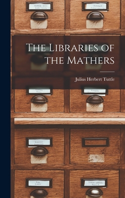 The Libraries of the Mathers 1017108358 Book Cover