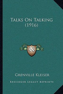 Talks On Talking (1916) 1165771675 Book Cover