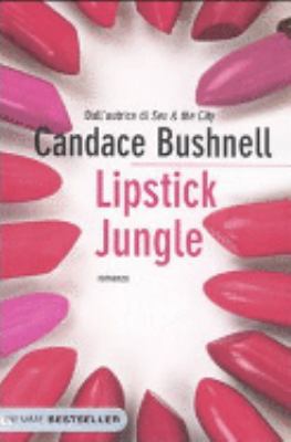 Lipstick Jungle [Italian] 8838489920 Book Cover