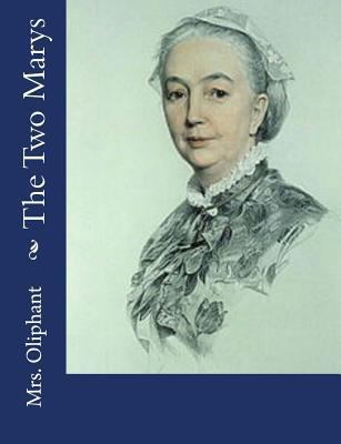 The Two Marys 1544138008 Book Cover