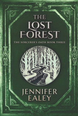 The Lost Forest: Large Print Edition 1077570457 Book Cover