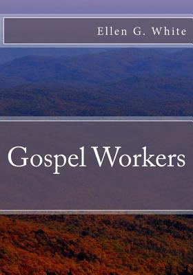 Gospel Workers 1533342113 Book Cover