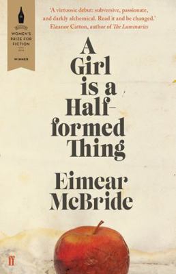 A Girl is a Half-Formed Thing 0571319661 Book Cover