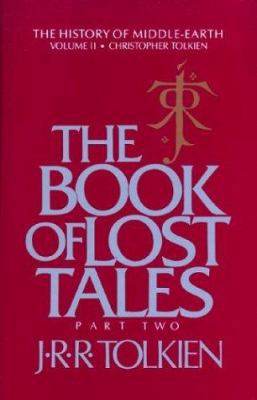 The Book of Lost Tales Part II 0395366143 Book Cover