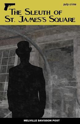 The Sleuth of St James's Square 1537220233 Book Cover
