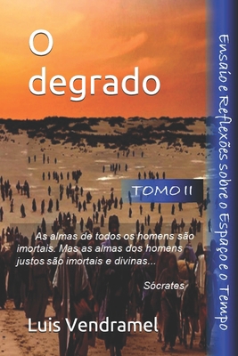 O degrado [Portuguese] B086L5ZVFP Book Cover
