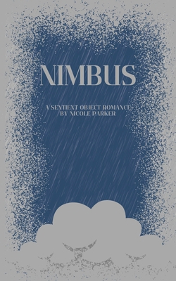 Nimbus: A Sentient Object Romance B0D9HX8J7K Book Cover