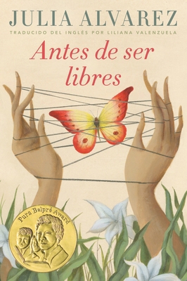 Antes de Ser Libres [Spanish] 052557977X Book Cover
