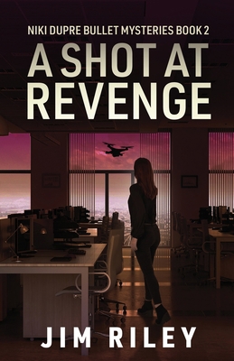 A Shot at Revenge 4824183715 Book Cover