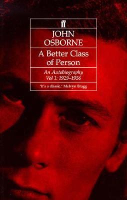 A Better Class of Person: An Autobiography 1929... 0571163998 Book Cover