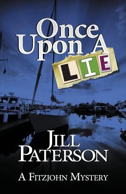Once Upon A Lie: A Fitzjohn Mystery 0648465322 Book Cover