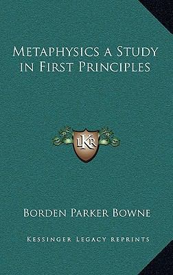 Metaphysics a Study in First Principles 116322149X Book Cover