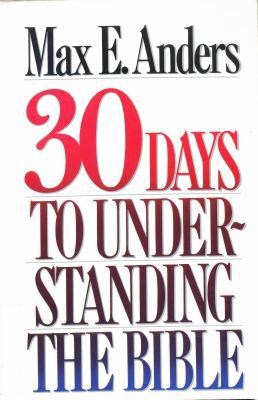 30 Days to Understanding the Bible 0943497264 Book Cover