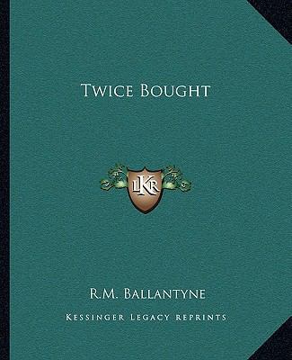 Twice Bought 1162714948 Book Cover