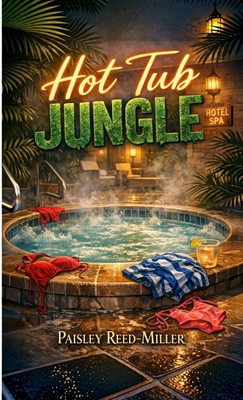 Hot Tub Jungle B0GWLVZ4K1 Book Cover