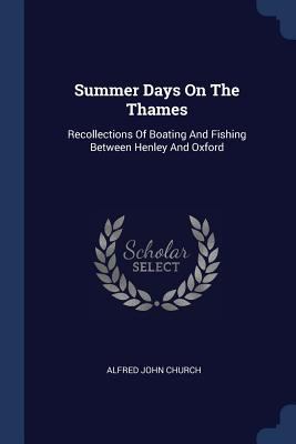 Summer Days On The Thames: Recollections Of Boa... 1377286266 Book Cover