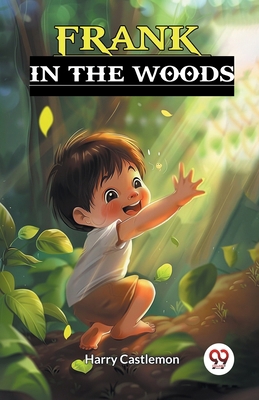 Frank in the Woods 9367148410 Book Cover