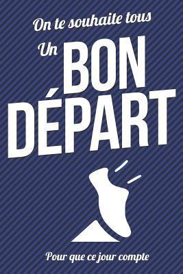 Bon Depart - Bleu: Livre a ecrire [French] 1979299315 Book Cover