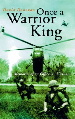 Once a Warrior King: Memories of an Officer in ... 0304367133 Book Cover