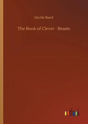 The Book of Clever - Beasts 3732671690 Book Cover