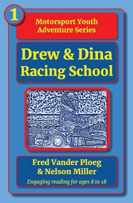 Drew & Dina: Racing School B0D38SMK1V Book Cover
