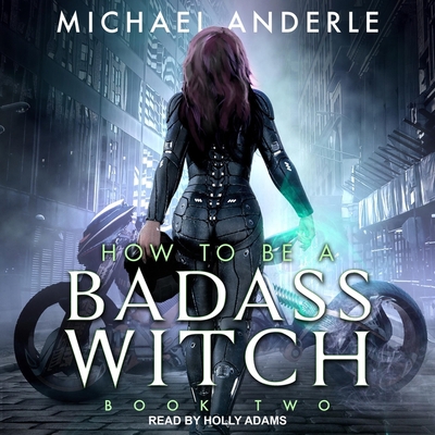 How to Be a Badass Witch II B09NF4TV7D Book Cover