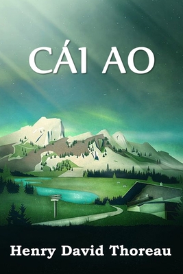 Cái Ao: Walden, Vietnamese edition [Vietnamese] 1034362372 Book Cover