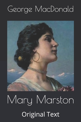 Mary Marston: Original Text B087677VBB Book Cover