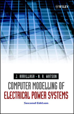 Computer Modelling of Elec Power Syst 2e 0471872490 Book Cover