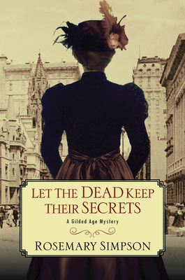 Let the Dead Keep Their Secrets 149671573X Book Cover