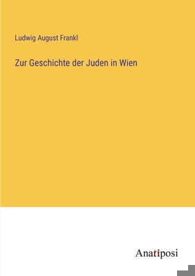 Zur Geschichte der Juden in Wien [German] 3382051249 Book Cover