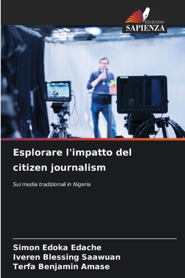 Esplorare l'impatto del citizen journalism [Italian] 6208196213 Book Cover