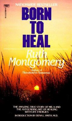 Born to Heal 0449211118 Book Cover