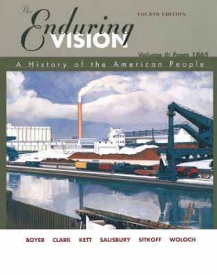 The Enduring Vision : A History of the American... 0395960797 Book Cover
