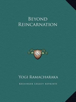 Beyond Reincarnation 1169400612 Book Cover