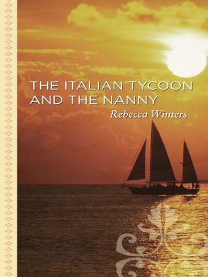 The Italian Tycoon and the Nanny [Large Print] 1410415503 Book Cover