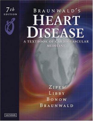 Braunwald's Heart Disease: A Textbook of Cardio... 072160479X Book Cover