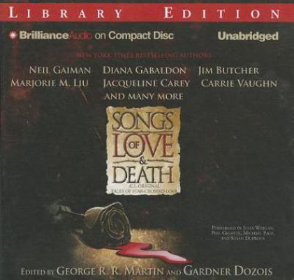 Songs of Love & Death: All-Original Tales of St... 1455830720 Book Cover