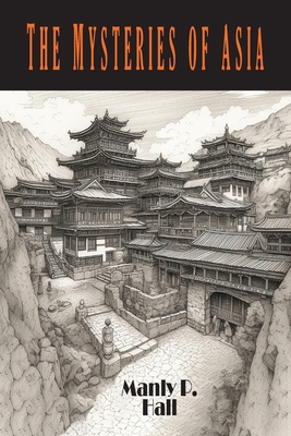 The Mysteries of Asia 1684228298 Book Cover