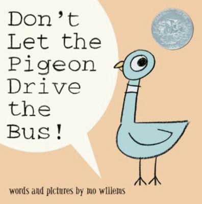 Don't Let the Pigeon Drive the Bus! 1423183703 Book Cover