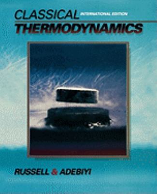 Classical Thermodynamics: International Edition 0195182154 Book Cover