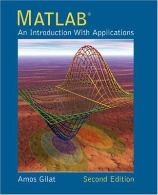 MATLAB: An Introduction with Applications 2nd E... 0471694207 Book Cover