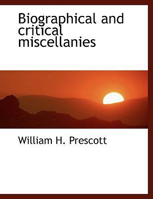 Biographical and Critical Miscellanies 1116072742 Book Cover