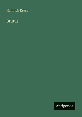 Brutus [German] 3386402941 Book Cover