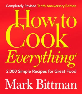 How to Cook Everything (Completely Revised 10th... B00KEUV5KA Book Cover