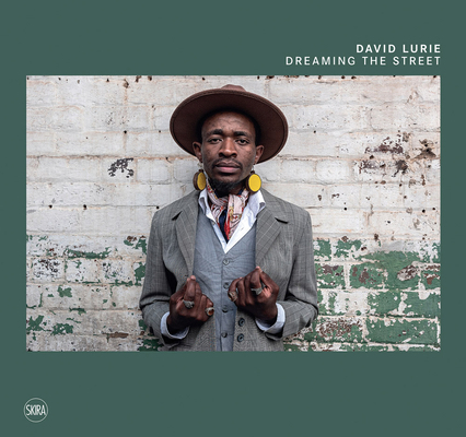 David Lurie: Dreaming the Street 8857247678 Book Cover